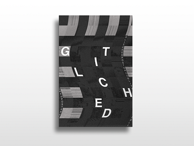 Glitched adobe black white design graphic design illustrator photoshop poster poster a day poster challenge