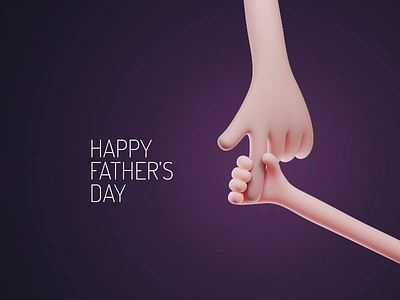 Happy Father's Day 3d dad design father fathers day fathersday hand holding hands happy illustration