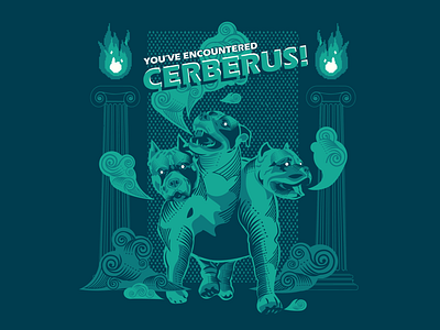 You've Encountered Cerberus!