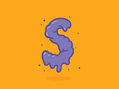 S is for ? goo goop gross letter liquid s slime sticky type typography