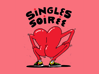 Singles Soiree dance dancing heart kicks lettering shaking shoes sneakers twerk twerque typography