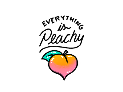 Even on a cloudy day. badge butt doodle fruit icon illustration lettering mantra motto peach script shiny