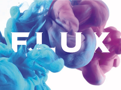 Flux Degree Show Concept advertising branding colour flux logo poster serif show typography watercolour