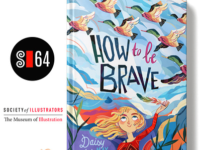 HOW TO BE BRAVE coverbook cover coverbook coverdesign design illustration lettering soi