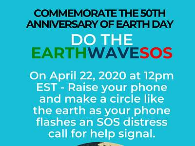 EarthWaveSOS Earth Day poster    earthday2020    earthwavesos