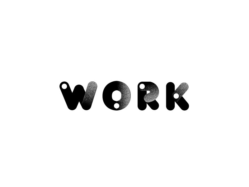 Work is Play | Part 1 animation design motion play texture type typography work