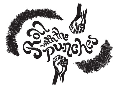 Roll With The Punches Hand Lettering black and white hand lettering illustration inspiration personal