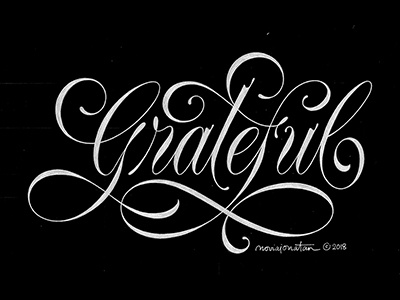 Grateful flourish handlettering lettering quote script typography