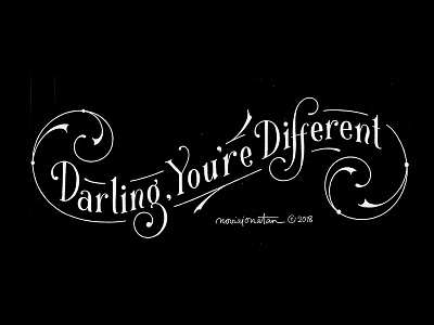 Darling, You're Different flourish handlettering lettering quote typography