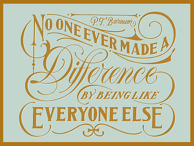 Difference flourish handlettering lettering quote script typography