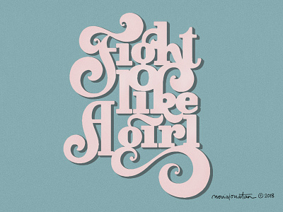 Fight Like A Girl fightlikeagirl girlpower handlettering handtype lettering typography
