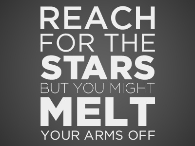 Reach for the Stars gotham quotes stars type