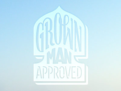 Grown Man Approved branding crest hand drawn lettering logo typography