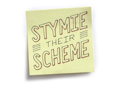 Stymie their Scheme. lettering pen pen art sticky note typography yellow
