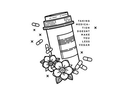 Medication. black work flowers illustration line work medication mental health vegan