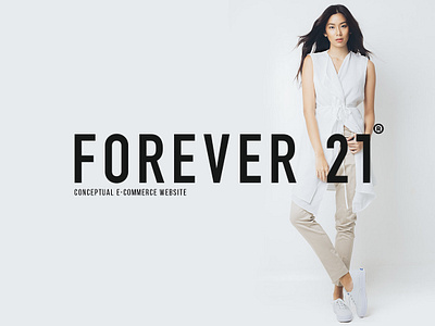 Forever 21 an E-commerce website behance project dribbble e commerce design fashion brand freelance designer web webdesigner