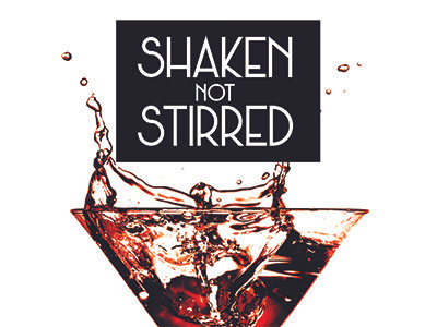 Shaken not Stirred