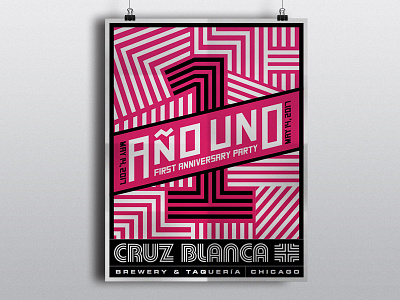 "Año Uno" - Cruz Blanca Anniversary Poster brewery chicago cruzblanca design pattern typography