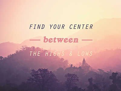 Find Your Center graphic design inspirational poster