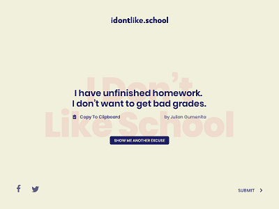 I Dont Like School — Excuse Generator UI design exploration ui