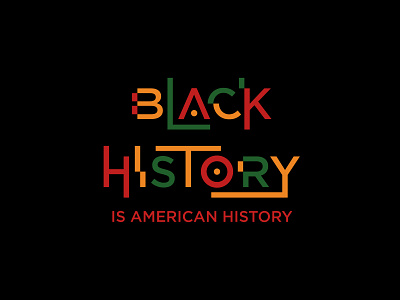Black History is American History black civil rights green history letters text typography vector yellow