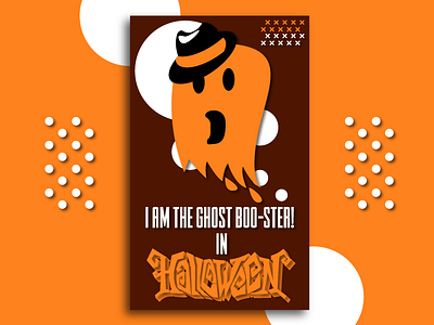 I am the ghost boo-ster animation art design designer freelance design ghost ghost party ghost rider graphic graphic design halloween halloween bash halloween carnival halloween design illustration poster poster art poster collection trick or treat trickortreat