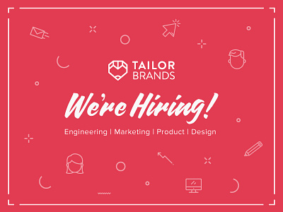 Hiring at Tailor Brands!