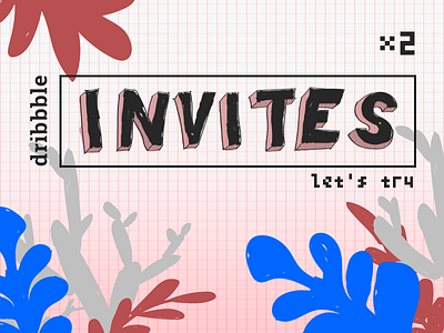 2x Dribbble Invites art dribbble handdrawn illustration invitation invitation design invitations invites leafs