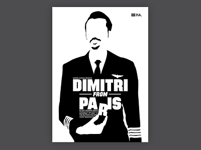 Dimitri From Paris - Hidden Agenda black dance dj dublin gig house hussle party poster rave techno white