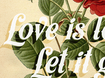 Let It Grow flower green halftone love plant poster red rose script texture white