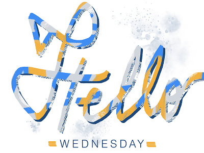 Hello Wednesday brushes calligrafia colors illustration spots typography