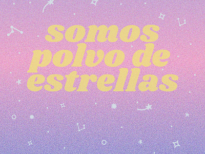 Are we really made of stardust? YES 🌟 cute español galaxy kawaii pastels planets polvo de estrellas quote design stardust typography