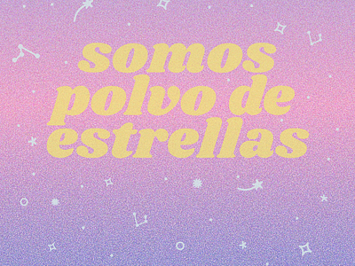 Are we really made of stardust? YES 🌟 cute español galaxy kawaii pastels planets polvo de estrellas quote design stardust typography