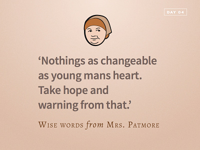 Wise words from Mrs. Patmore 100daysoftypepairing downton abbey google fonts typography