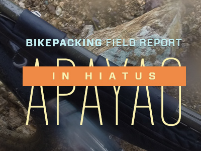 Bikepacking Field Report for Apayao 100daysoftypepairing typography