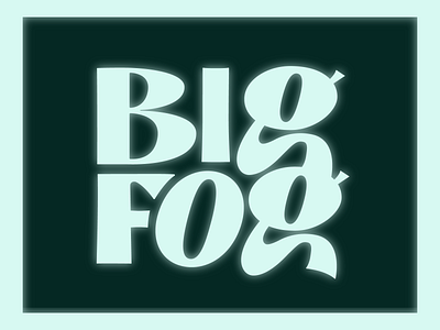 Big Fog lettering (WIP)