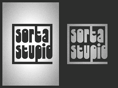 sorta stupid logo branding lettering logo logotype type design
