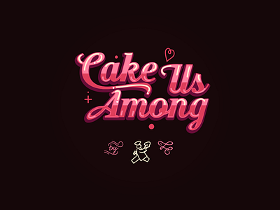 Cake among us bakery cake cream delicious illustrator lettering pink sweets