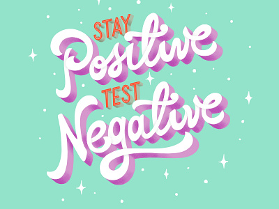 Stay Positive Test Negative lettering procreate typography