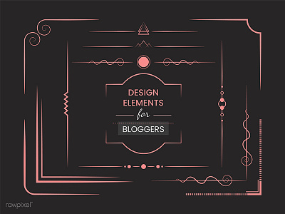Design elements for Bloggers
