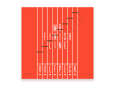 10x17, #8: Vulfpeck - Mr Finish Line 10x17