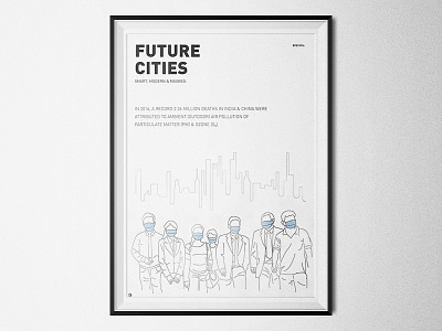 Dystopian Future Cities - Smart, Modern & Masked air pollution beijing china dystopia future cities illustration india mask minimalism new delhi poster save earth