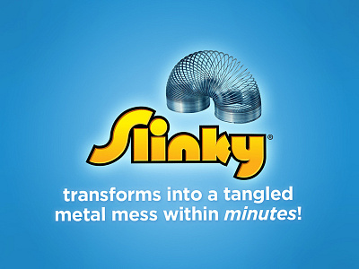 Honest Slogans: Slinky
