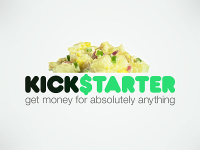 Honest Slogans: Kickstarter advertising backing branding entertainment honest slogans humor kickstarter money potato salad