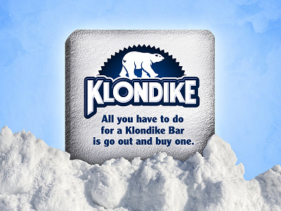 Honest Slogans: Klondike Bar advertising branding funny honest slogans honestslogan klondike bar what would you do