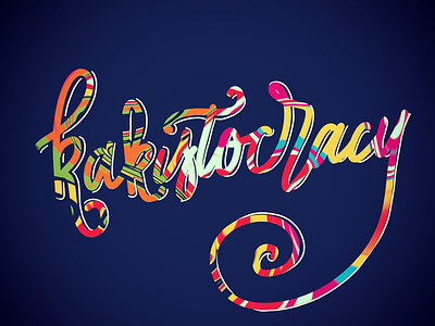 Kakistocracy almahoffmann almahoffmannlettering almahoffmannletters color design handletter lettering psychedelic lettering typography