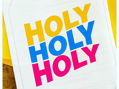 Holy, holy, holy color typography type design type layout typographic design typography