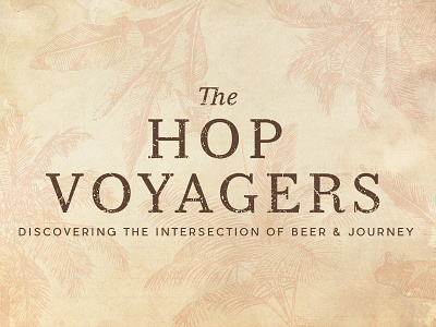 The Hop Voyagers Wordmark beer branding identity logo typography vintage