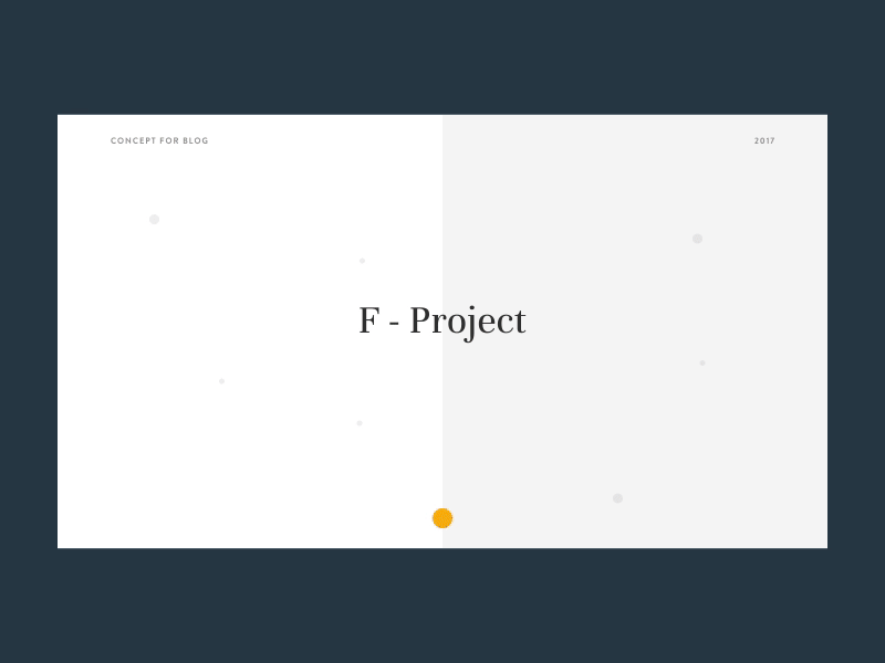 F-Project | Behance Case Study animation blog eleken loader menu mobile responsive scroll transition ui