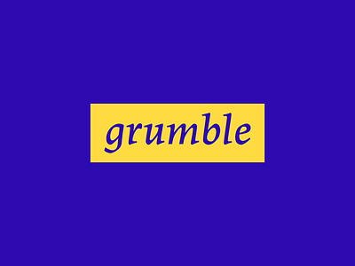 grumble after effects animated animation blue design kinetic type minimal motion motion design motion graphics simple type typography yellow